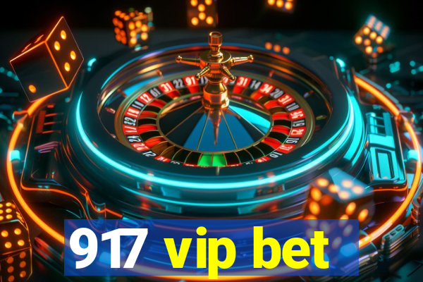 917 vip bet